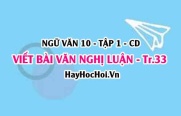 Soạn bài Viết bài văn nghị luận về một vấn đề xã hội trang 33 lớp 10 Cánh Diều tập 1